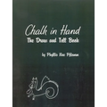 Chalk in Hand: The Draw and Tell Book