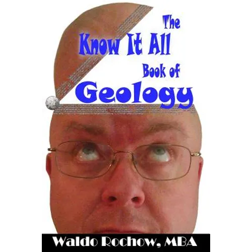 The Know It All Book of Geology