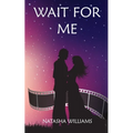 Wait for Me