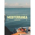 Mediterranea: Life-Perfected Recipes from Grandmothers of the Mediterranean