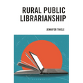 Rural Public Librarianship