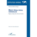 Droit pénal fiscal congolais: Régime juridique des infractions fiscales