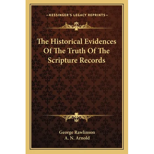 The Historical Evidences Of The Truth Of The Scripture Records