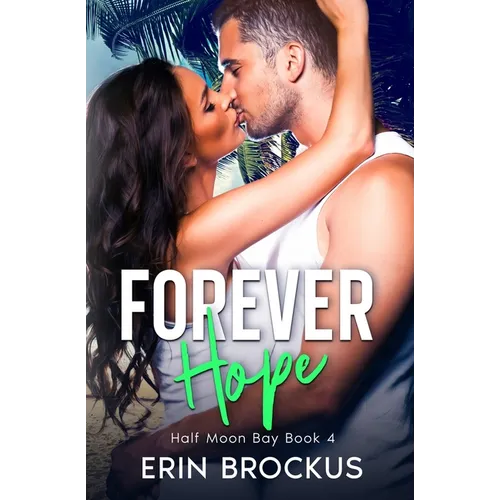 Forever Hope: Half Moon Bay Book 4