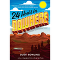 24 Hours in Nowhere