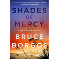 Shades of Mercy: A Porter Beck Mystery
