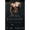 Dark Shadow of Guilt