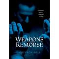 Weapons of Remorse