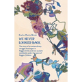 We Never Looked Back: The story of an extraordinary struggle that began in Reggio Emilia and won acclaim worldwide under the name of Reggio Children