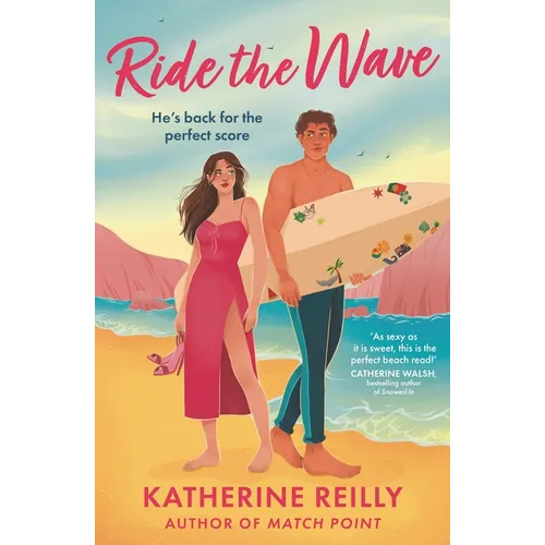 Ride the Wave: A Spicy Sports Rom-Com Perfect for Fans of Sizzling Love Stories and Forced Proximity