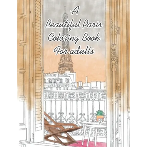 A Beautiful Paris Coloring Book For adults