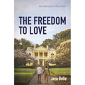 The Freedom to Love