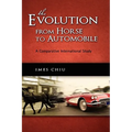 The Evolution from Horse to Automobile: A Comparative International Study