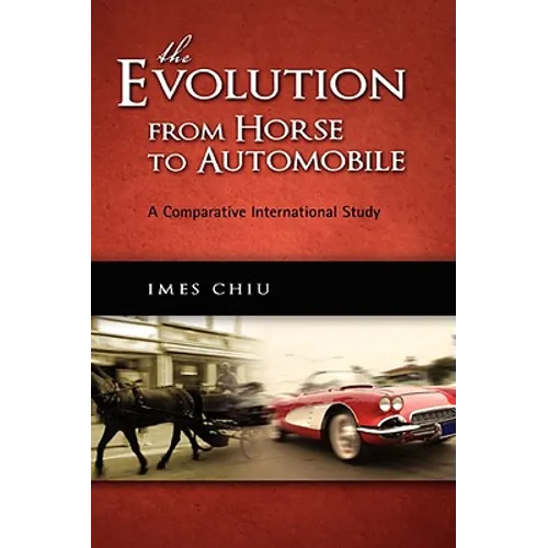 The Evolution from Horse to Automobile: A Comparative International Study