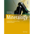 Mineralogy: An Introduction to Minerals, Rocks, and Mineral Deposits