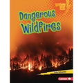 Dangerous Wildfires