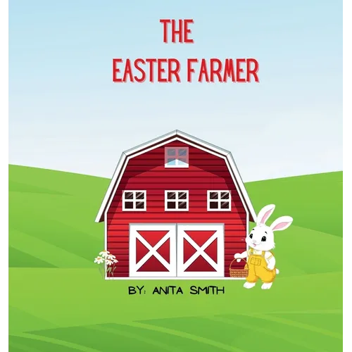 The Easter Farmer