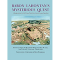 Baron Lahontan's Mysterious Quest: A Reappraisal of the 1688 Long/Platte River Inland Passage Expedition