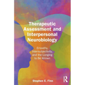 Therapeutic Assessment and Interpersonal Neurobiology: Empathy, Intersubjectivity, and the Longing to be Known