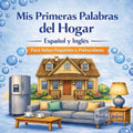 Mis Primeras Palabras del Hogar Español y Inglés