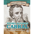 Pedro Álvares Cabral: First European Explorer of Brazil