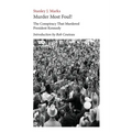Murder Most Foul! The Conspiracy That Murdered President Kennedy: Edited with an Introduction by Rob Couteau