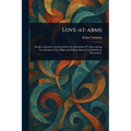 Love-at-arms