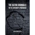 The Kathu Journals: Out of Lovecraft's Providence