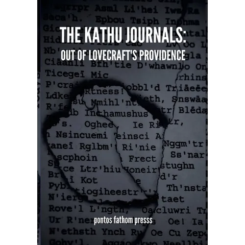 The Kathu Journals: Out of Lovecraft's Providence