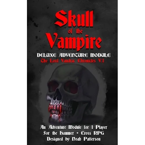 Skull of the Vampire: Deluxe Adventure Module