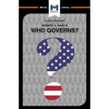 An Analysis of Robert A. Dahl's Who Governs? Democracy and Power in an American City