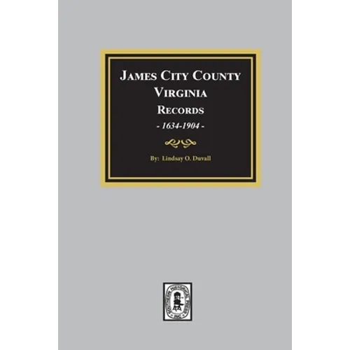 James City County, Virginia Records, 1634-1904