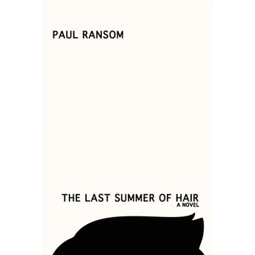 The Last Summer of Hair