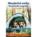 Wonderful Walks from Dog-Friendly Campsites on a Budget