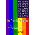 Gay-Friendly Parenting: Why every child needs to learn about same-sex romantic attractions - and the sooner the better