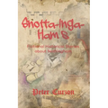 Snotta-Inga-Ham's: Fictional Historical Stories About Nottingham