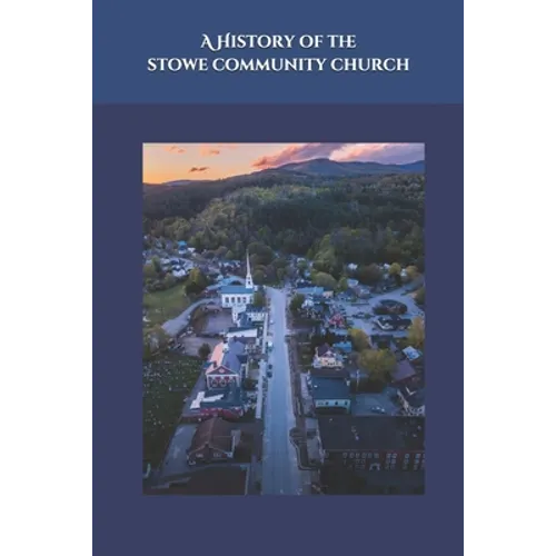 A History of The Stowe Community Church