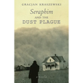 Seraphim and the Dust Plague
