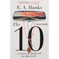 The 10: A Memoir of Family and the Open Road