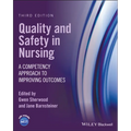 Quality and Safety in Nursing: A Competency Approach to Improving Outcomes