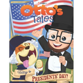 Otto's Tales: Today is Presidents' Day