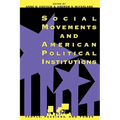 Social Movements and American Political Institutions