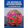 Los Materiales Autoconstruidos en Educación Física