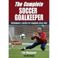The Complete Soccer Goalkeeper