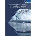 Sustaining Ecosystems in a Changing World
