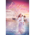 Escape to You