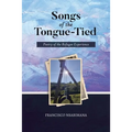 Songs of the Tongue-Tied: Poetry of the Refugee Experience