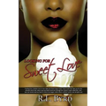 Looking for Sweet Love