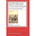 First World War Diary of Noël Drury, 6th Royal Dublin Fusiliers: Gallipoli, Salonika, the Middle East and the Western Front