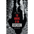 The Making of an Assassin Atlanta